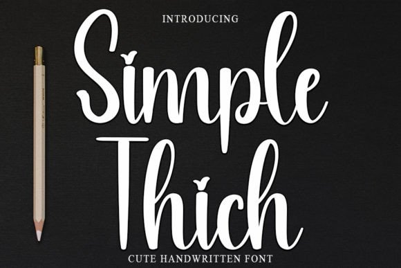 Simple Thich: A Timeless Font for Polished Branding