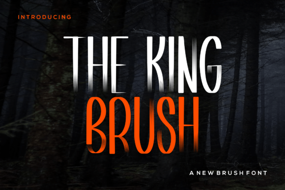 The King Brush: A Display Font for Bold Campaigns