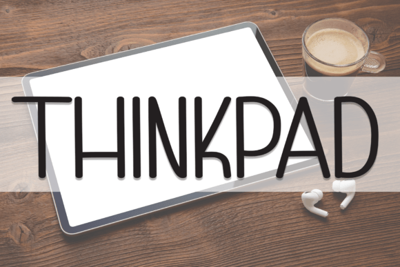 Thinkpad Font for Clearer Campaign Messaging