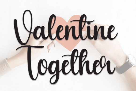Valentine Together Font for Memorable Branding
