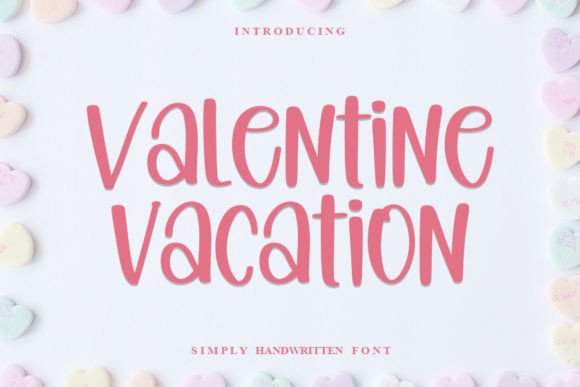 Valentine Vacation Font for Editorial Design